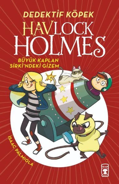 Havlock Holmes - Büyük Kaplan Sirkindeki Gizem ISAAC PALMIOLA