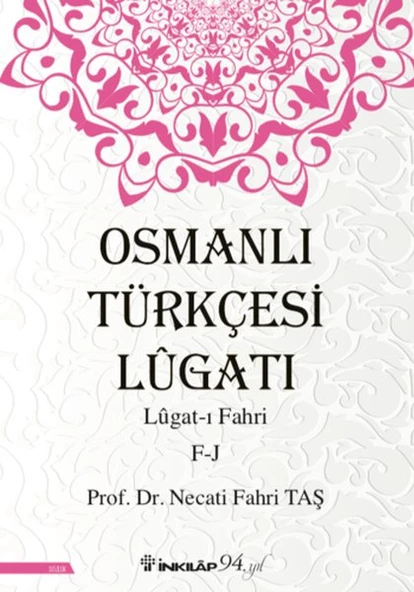 Osmanlı Türkçesi Lügatı Lügatı Fahri F J