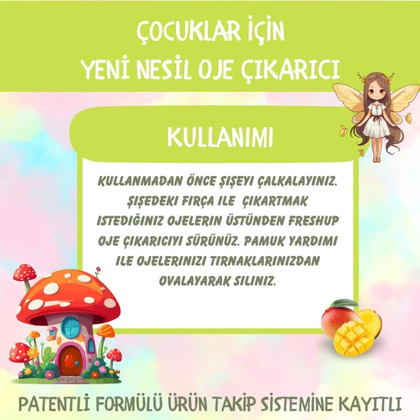 FRESH UP YENİ NESİL DOĞAL ÇOCUK OJE ÇIKARICI MANGO KOKULU 10 ML - 5