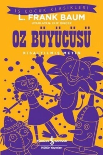 Oz Büyücüsü (kısaltılmış Metin)