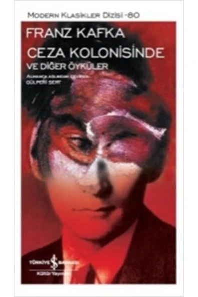 Ceza Kolonisinde Ve Diğer Öyküler