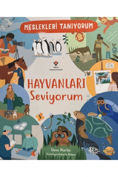 Meslekleri Tanıyorum: Hayvanları Seviyorum