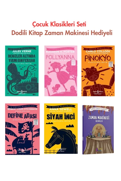 Denizler Altında Yirmi Bin Fersah - Siyah İnci - Define Adası - Pollyanna - Pinokyo - Zaman Makinesi