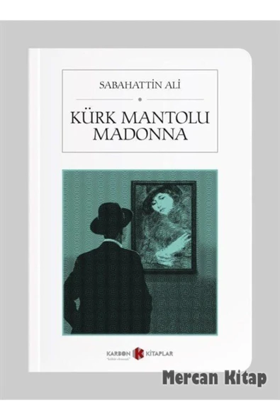 Kürk Mantolu Madonna (CEP BOY) (TAM METİN)