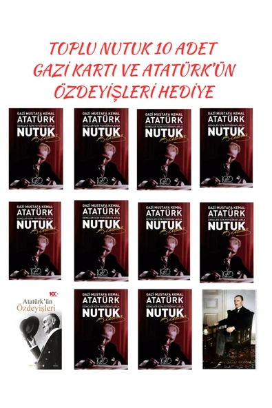 Gençler İçin Nutuk 10 Adet / Gazi Kartı ve Atatürk'ün Özdeyişleri Hediyeli