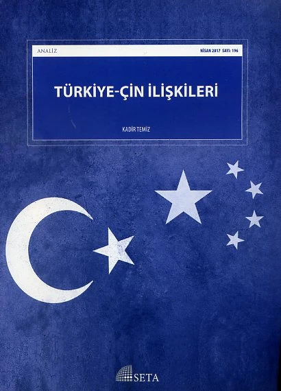 SETA Analiz 196 Nisan 2017 Türkiye Çin ürün görseli