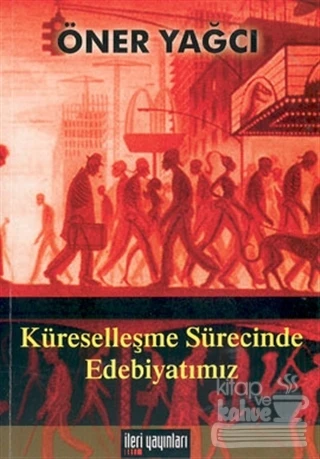 Küreselleşme Sürecinde Edebiyatımız ürün görseli