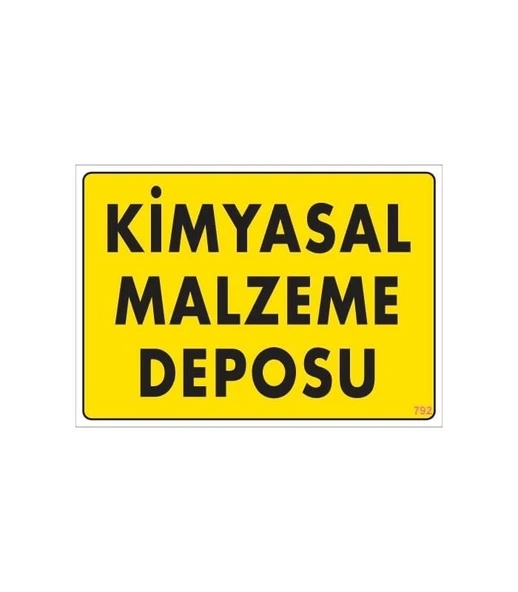 Avmdepo  Kimyasal Malzeme Deposu Uyarı Levhası 25x35 KOD: 792 - 9