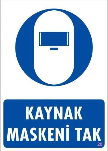 Avmdepo Kaynak Maskesi Uyarı Levhası 25x35 KOD:20 - 9