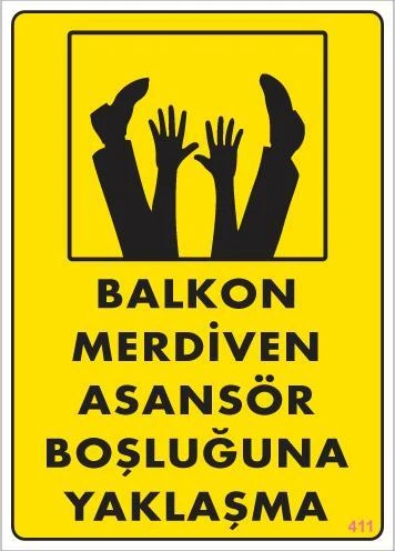 Avmdepo Boşluğa Yaşlaşma Uyarı Levhası 25x35 KOD:411 - 6