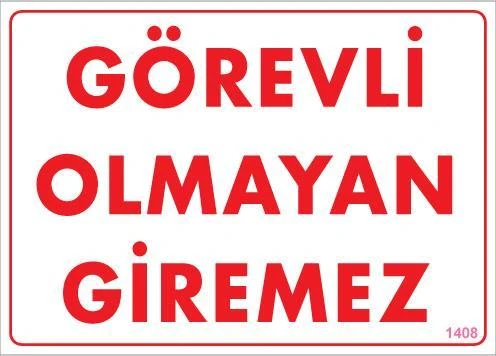 Avmdepo  Görevli Olmayan Giremez Levhası 25x35 KOD:1408 - 6