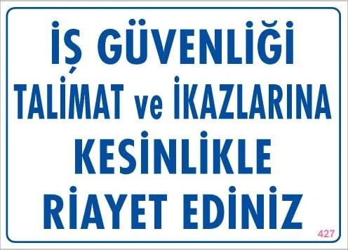 Avmdepo  İş Güvenliği Talimat Uyarı Levhası 25x35 KOD:427 - 10