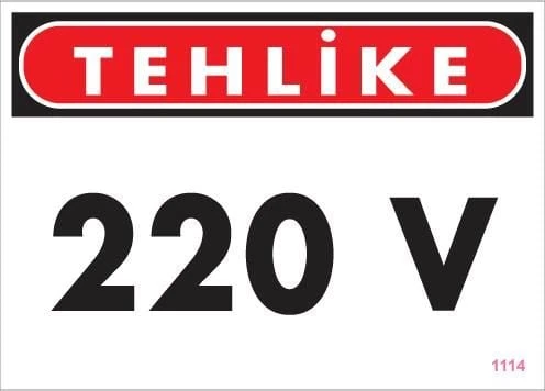 Avmdepo  220 V Teklike Uyarı Levhası 25x35 KOD:1114 - 11