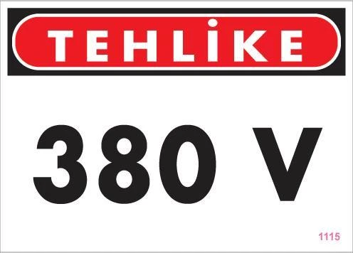 Avmdepo  380 V Tehlike Uyarı Levhası 25x35 KOD:1115 - 3