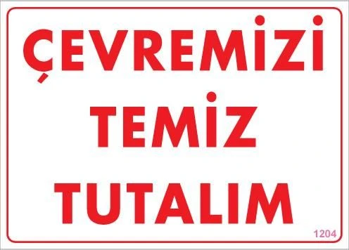 Avmdepo  Temizlik Düzen Uyarı Levhası 25x35 KOD:1204 - Resim 12
