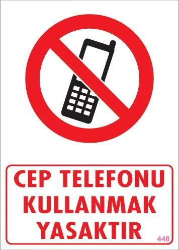 Avmdepo  Cep Telefonu Kullanma Uyarı Levhası 25x35 KOD:448