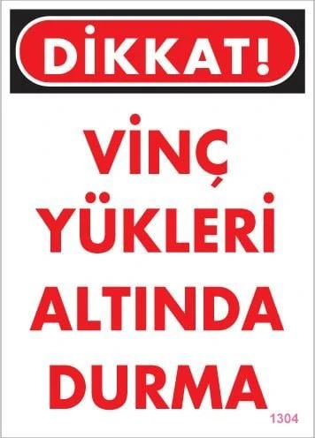 Avmdepo  Vinç Uyarı Levhası 25x35 KOD:1304 - 11