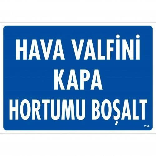 Avmdepo  Hava Valfini Kapa Hortumu Boşalt Uyarı Levhası 25x35 KOD:234 - 5