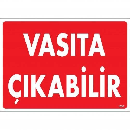 Avmdepo  Vasıta Çıkabilir Uyarı Levhası 25x35 KOD:1552 - Resim 5