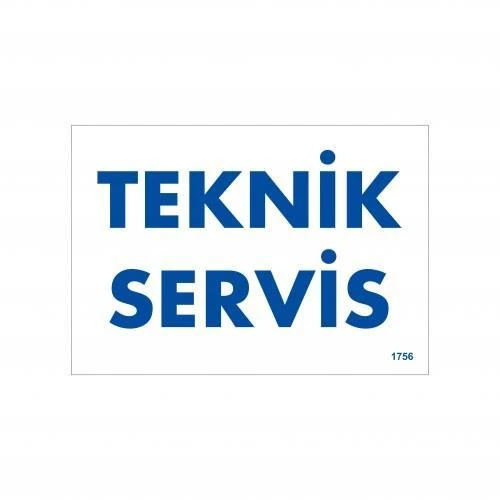 Avmdepo  Teknik Servis Uyarı Levhası 17,5x25 KOD:1756 - Resim 3