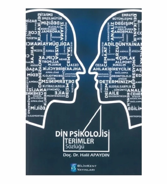 Din Psikolojisi Terimler Sözlüğü Doç.Dr .Halil Apaydın Bilimkent