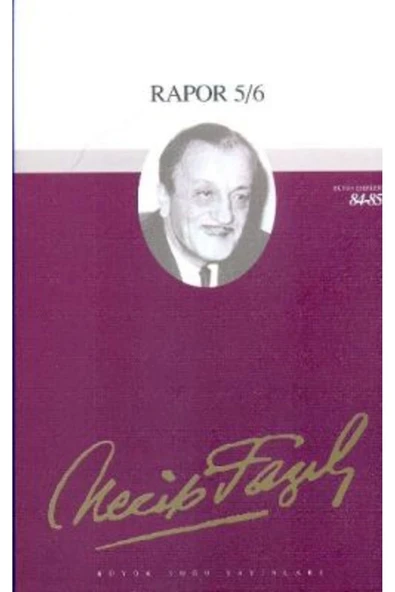 Rapor 5-6 071 Necip Fazıl Kısakürek - Büyük Doğu Yayınları