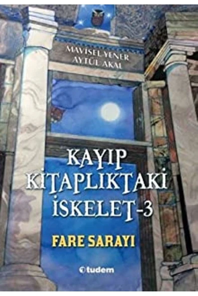 Kayıp Kitaplıktaki İskelet 3-Fare Sarayı Tudem