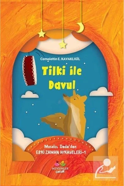 Tilki İle Davul Masalcı Dede Mevsimler