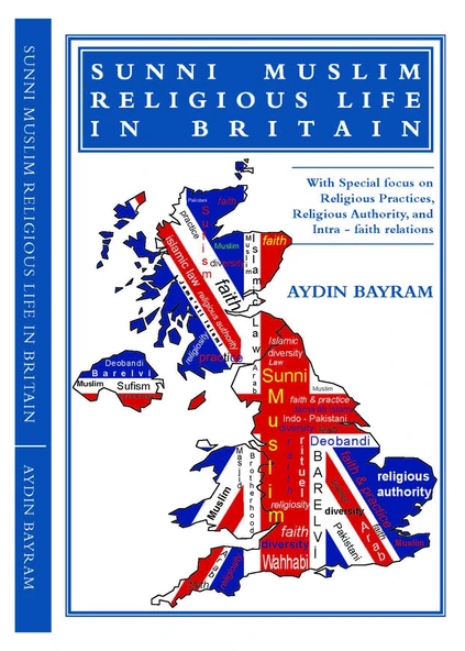 Sunnı Muslım Relıgıous Lıfe In Brıtaın Aydın Bayram Üniversite