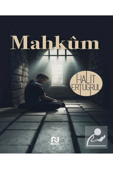 Mahkum Halit Ertuğrul Nesil Yayın