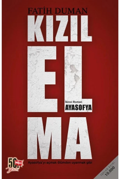 Kızıl Elma Ayasofya Fatih Duman Nesil