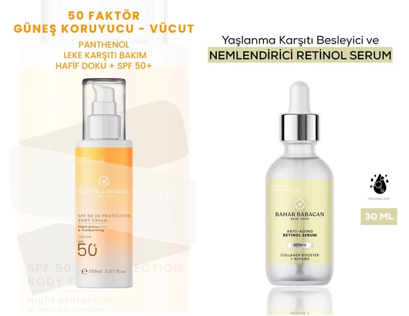 Bahar Babacan Leke Karşıtı 50SPF+ Vücut Güneş Kremi 150Ml+ Anti-Aging Retinol Serum 30Ml HEDİYE