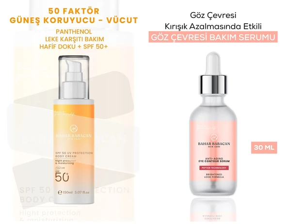 Bahar Babacan Leke Karşıtı 50SPF+ Vücut Güneş Kremi 150Ml+Eye Contour Serum 30Ml HEDİYE