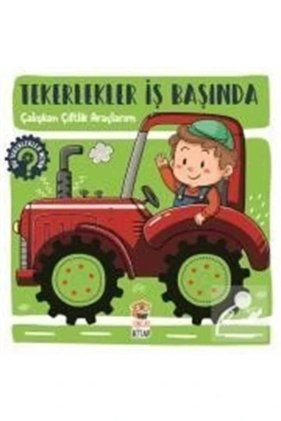 Tekerlekler İş Başında Çalışkan Çiftlik Araçlarım Sincap Kitap