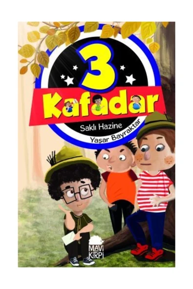 3 Kafadar Saklı Hazine Mavikirpi