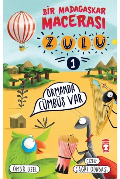 Zulu 1 Madaskar Macerası Ormanda Cümbüş Var Timaş Çocuk