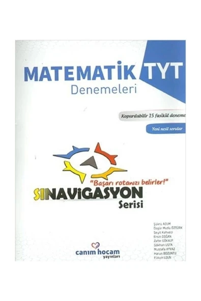 Tyt Matematik Denemeleri 15 Li Sınavigasyon Serisi Canım Hocam Yayınları
