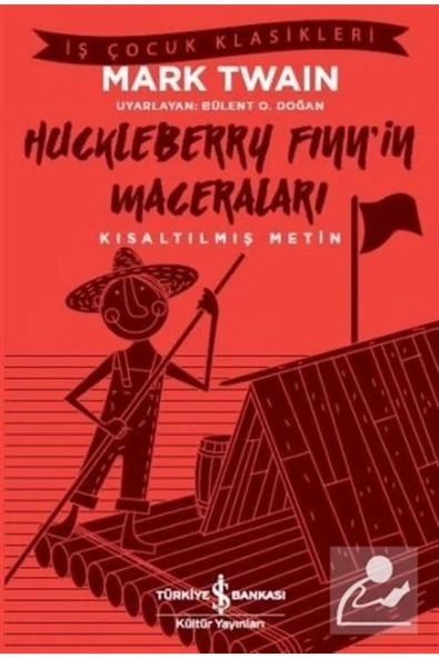 Huckleberry Finnin Hatıraları M.Tawaın İş Bankası