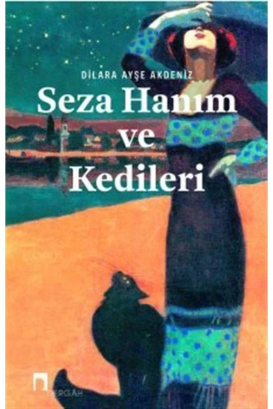 Seza Hanım Ve Kedileri Dilara Ayşe Dergah
