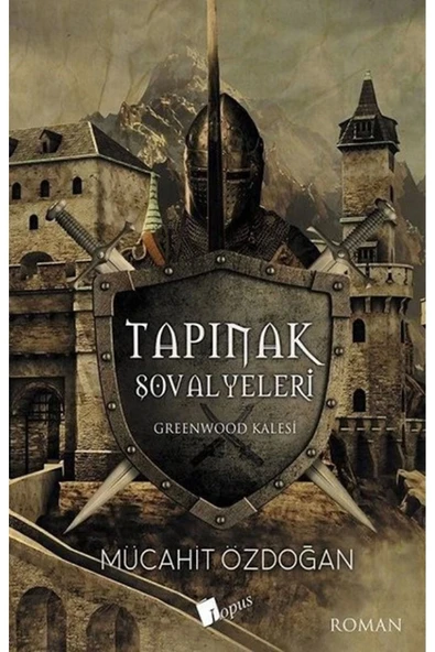 Tapınak Şövalyeleri Grenwood Kalesi Mücahit Özdoğan Lopus