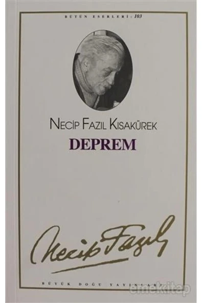 Deprem (Çile) 084 Necip Fazıl Kısakürek Büyük Doğu