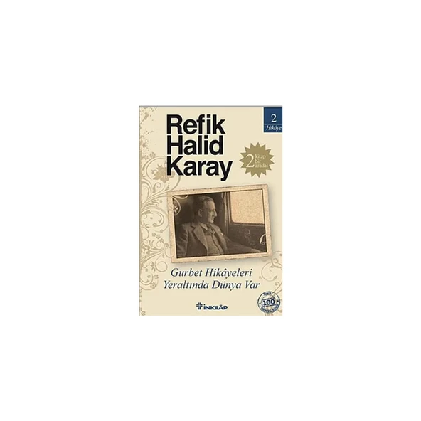Gurbet Hikayeleri - Yeraltında Dünya Var - Refik Halid Karay ürün görseli