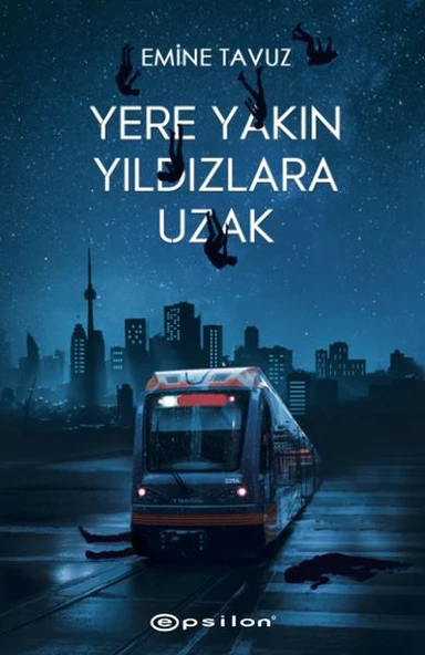 Yere Yakın Yıldızlara Uzak ürün görseli