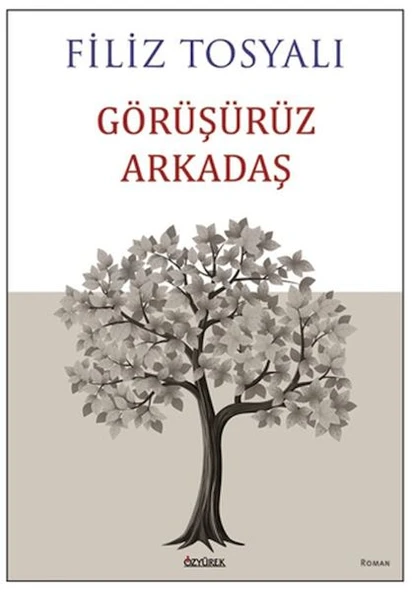 Görüşürüz Arkadaş ürün görseli