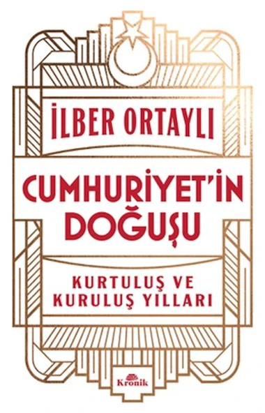 Cumhuriyet’in Doğuşu Kurtuluş ve Kuruluş Yılları ürün görseli