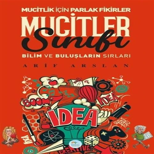 Mucitler Sınıfı - Bilim ve Buluşların Sırları ürün görseli