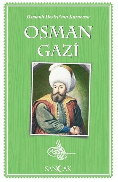 Osman Gazi - Osmanlı Devleti'nin Kurucusu ürün görseli