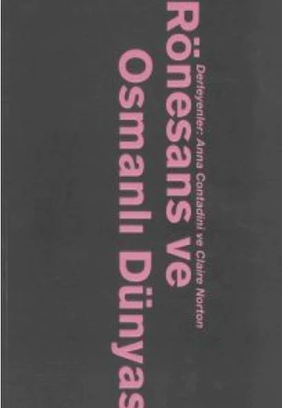 Rönesans Ve Osmanlı Dünyası ürün görseli