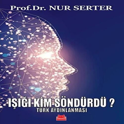Işığı Kim Söndürdü? - Türk Aydınlanması ürün görseli