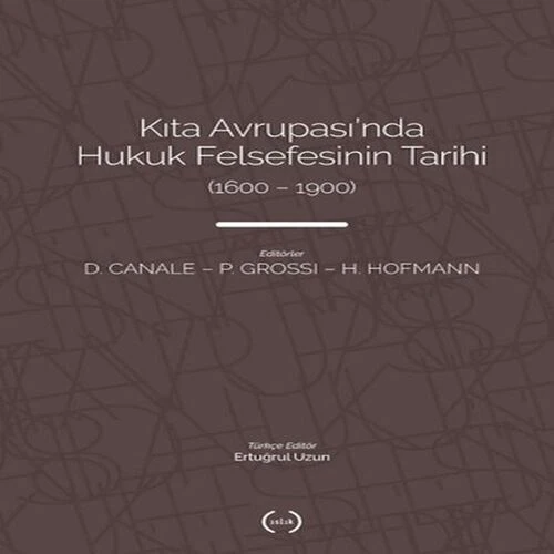 Kıta Avrupası'nda Hukuk Felsefesi'nin Tarihi (1600 – 1900) ürün görseli